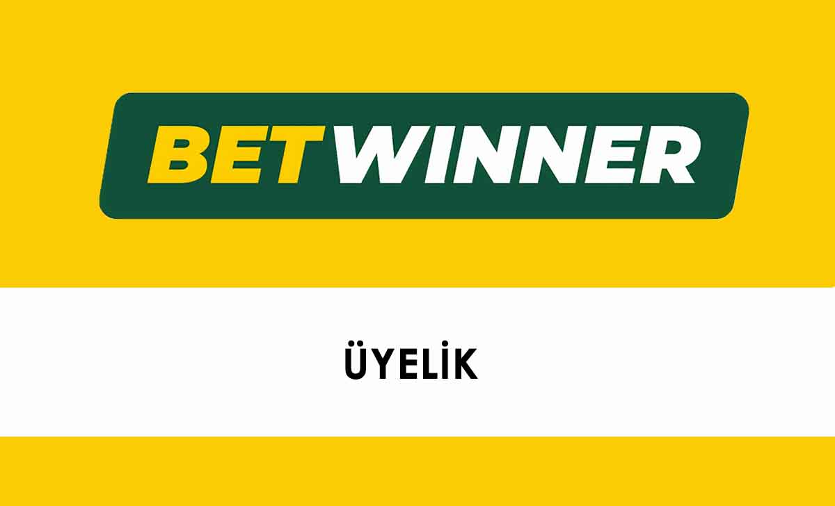 Betwinner Üyelik