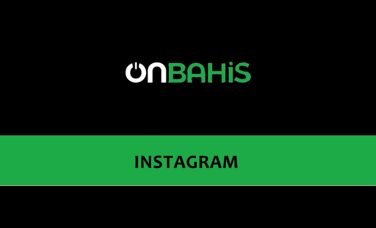 Onbahis Instagram