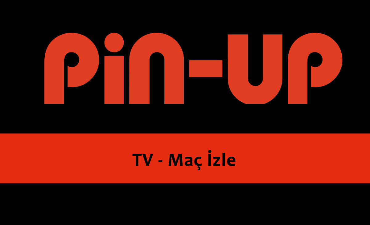 PinUp TV - Maç İzle