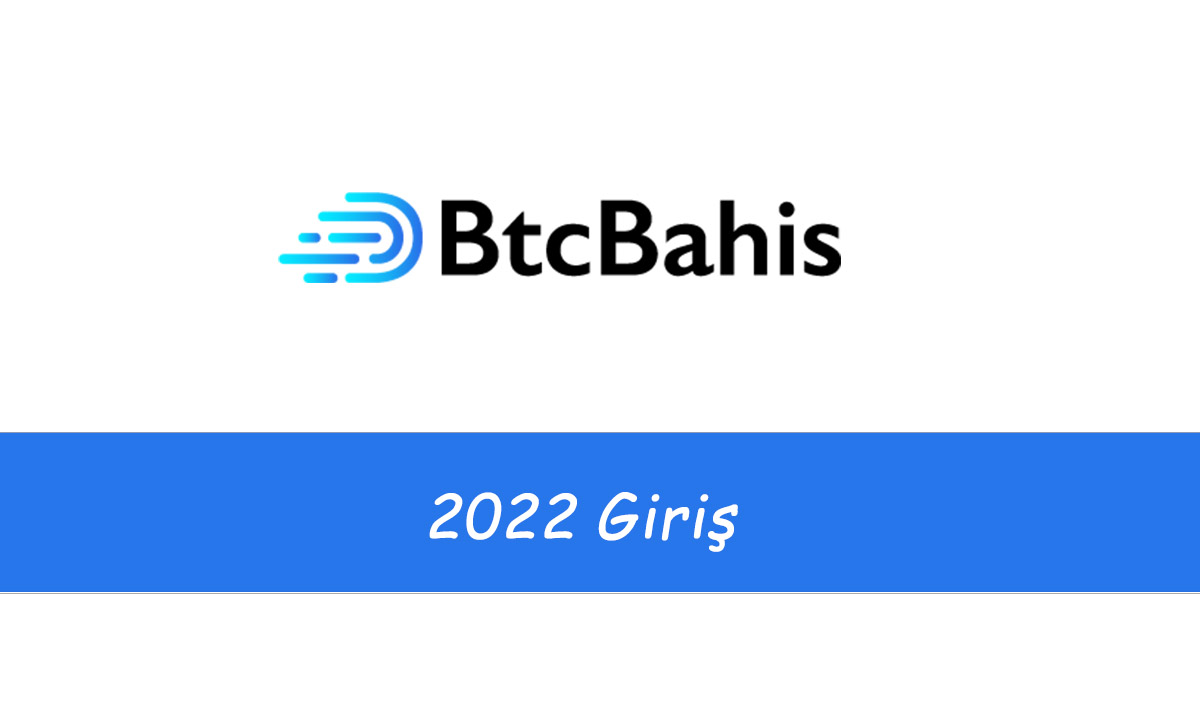 Btcbahis 2022 Giriş