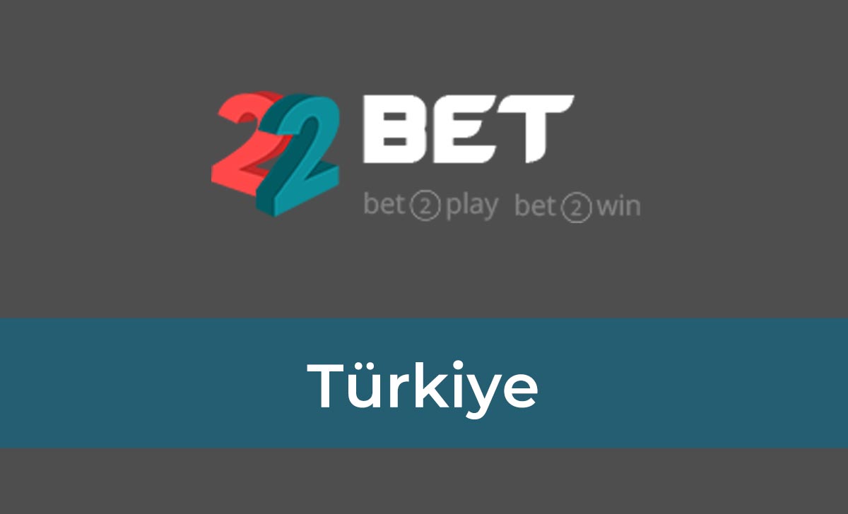 22Bet Türkiye 