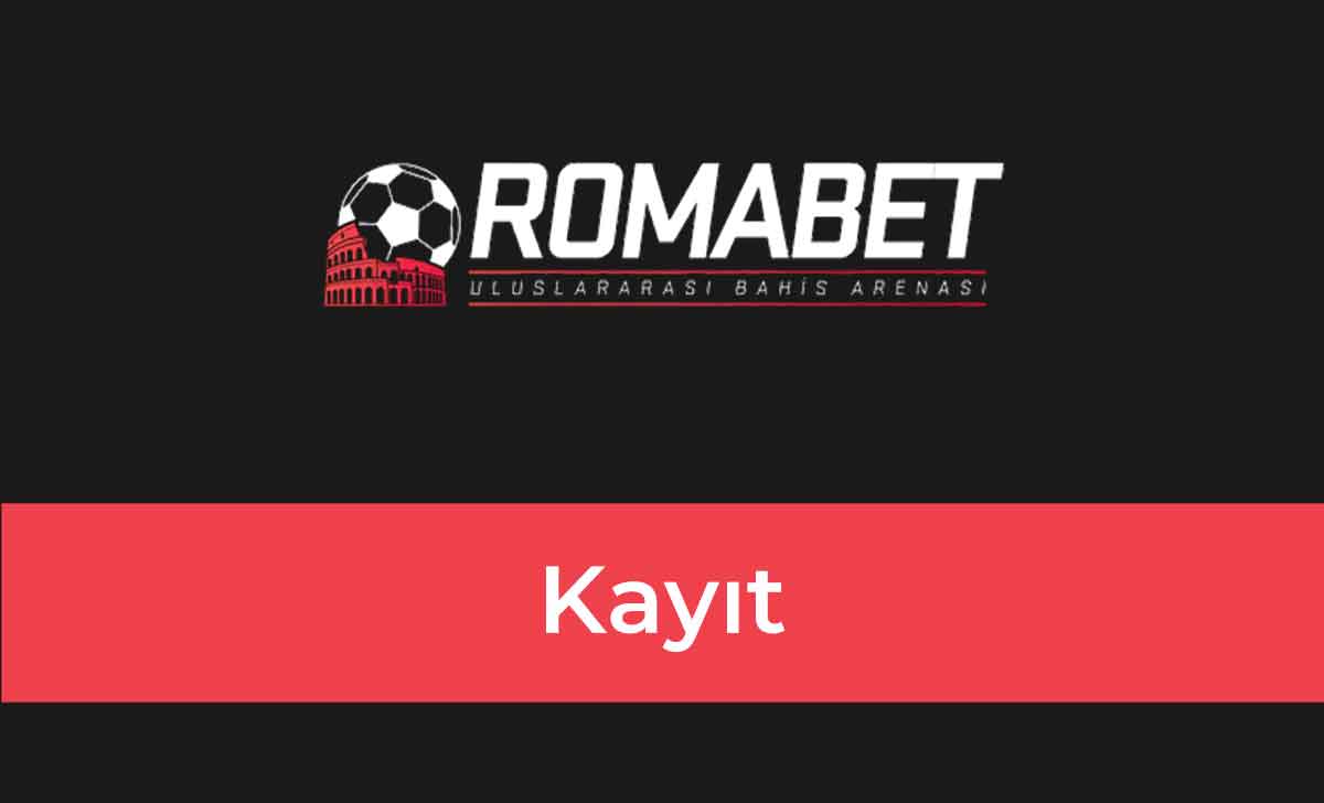 Romabet Kayıt